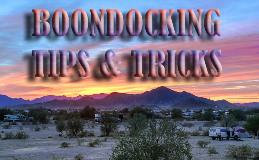 cTv – Boondocking Tips with Xscapers, Drivin and Vibin, Camp Addict